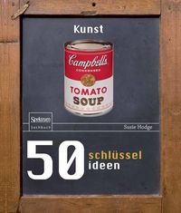 Produktbild: 50 Schl&uuml;sselideen Kunst