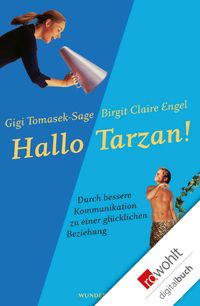 Hallo Tarzan! von Gigi Tomasek