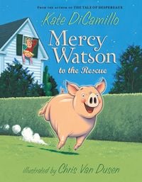 Produktbild: Mercy Watson to the Rescue