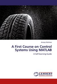 Produktbild: A First Course on Control Systems Using MATLAB