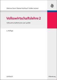 Bild vom Artikel Volkswirtschaftslehre 2 vom Autor Dietmar Dorn