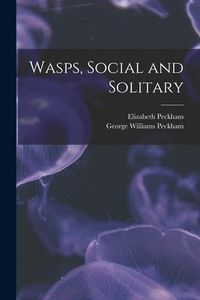 Produktbild: Wasps, Social and Solitary