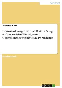 Produktbild: Herausforderungen der Hotellerie in Bezug auf den sozialen Wandel, neue Generationen sowie die Covid-19-Pandemie