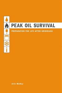 Produktbild: Peak Oil Survival: Preparation for Life After Gridcrash