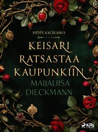 Produktbild: Keisari ratsastaa kaupunkiin