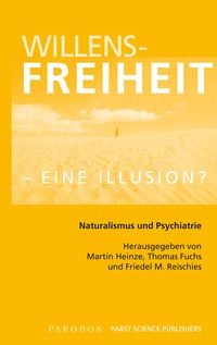 Produktbild: Willensfreiheit - eine Illusion?