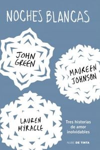 Produktbild: Noches blancas. Tres historias de amor inolvidables