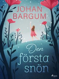 Produktbild: Den f&ouml;rsta sn&ouml;n