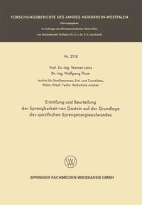 Produktbild: Ermittlung und Beurteilung der Sprengbarkeit von Gestein auf der Grundlage des spezifischen Sprengenergieaufwandes