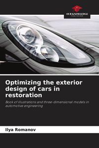 Produktbild: Optimizing the exterior design of cars in restoration