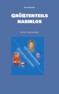 Produktbild: Gr&ouml;&szlig;tenteils harmlos