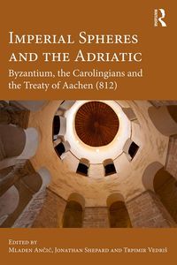 Produktbild: Imperial Spheres and the Adriatic