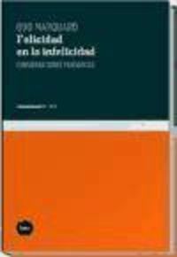 Produktbild: Marquard, O: Felicidad en la infelicidad : reflexiones filos