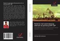 Produktbild: Badania nad optymalizacj&iquest; wierce&iquest; za pomoc&iquest; DTP i DP