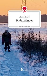 Produktbild: Ph&ouml;nixkinder. Life is a Story - story.one