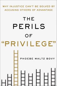 Produktbild: The Perils of "Privilege"