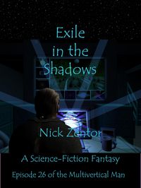 Produktbild: Exile in the Shadows (The Multivertical Man, #26)