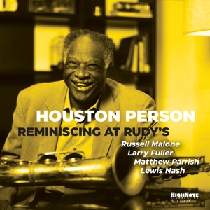 Bild vom Artikel Reminiscing At Rudy s vom Autor Houston Person