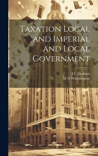Produktbild: Taxation Local and Imperial and Local Government