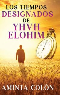 Produktbild: Los Tiempos Designados de YHVH ELOHIM