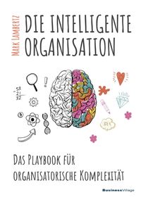 Produktbild: Die Intelligente Organisation