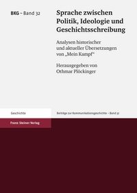 Produktbild: Sprache zwischen Politik, Ideologie und Geschichtsschreibung