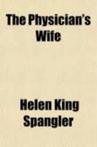 Produktbild: The Physician's Wife; A Novel