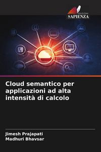 Produktbild: Cloud semantico per applicazioni ad alta intensit&agrave; di calcolo
