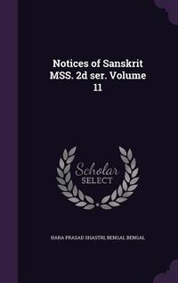 Produktbild: Notices of Sanskrit MSS. 2d ser. Volume 11