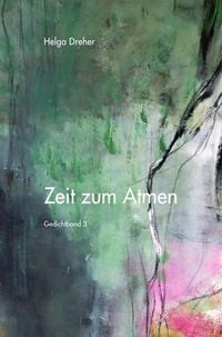 Produktbild: Gedichtband Triologie / Zeit zum Atmen