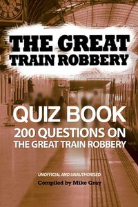 Produktbild: Great Train Robbery Quiz Book