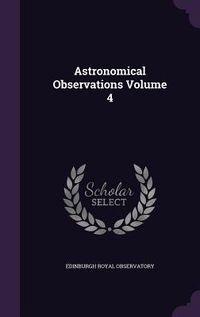 Produktbild: Astronomical Observations Volume 4