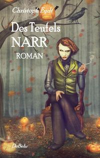 Produktbild: Des Teufels Narr - Roman