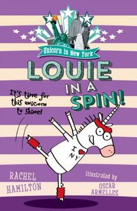 Produktbild: Hamilton, R: Unicorn in New York: Louie in a Spin