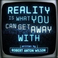 Produktbild: Reality Is What You Can Get Away With