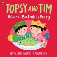 Produktbild: Topsy and Tim: Have a Birthday Party
