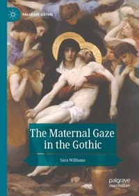 Produktbild: The Maternal Gaze in the Gothic