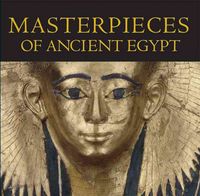 Produktbild: Strudwick, N: Masterpieces Of Ancient Egypt