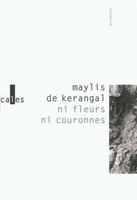 Produktbild: Ni fleurs ni couronnes, suivi de Sous la cendre