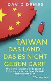 Produktbild: Taiwan: Das Land, das es nicht geben darf