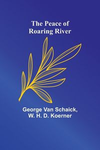 Produktbild: The Peace of Roaring River