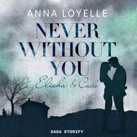 Produktbild: Never Without You - Elisha & Cade