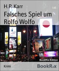 Produktbild: Falsches Spiel um Rolfo Wolfo