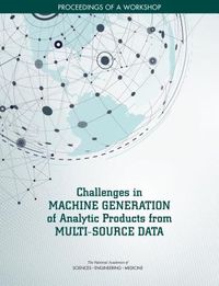 Produktbild: Challenges in Machine Generation of Analytic Products from Multi-Source Data