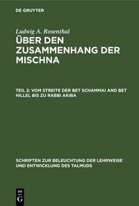 Produktbild: Vom Streite der Bet Schammai and Bet Hillel bis zu Rabbi Akiba