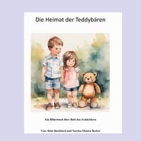 Produktbild: Die Heimat der Teddyb&auml;ren