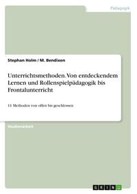Produktbild: Unterrichtsmethoden. Von entdeckendem Lernen und Rollenspielp&auml;dagogik bis Frontalunterricht
