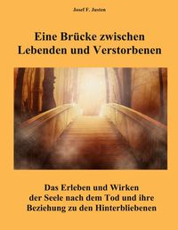 Produktbild: Eine Br&uuml;cke zwischen Lebenden und Verstorbenen