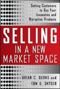 Produktbild: Selling in a New Market Space