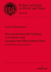 Produktbild: Die extraterritoriale Geltung von Grund- und europ&auml;ischen Menschenrechten